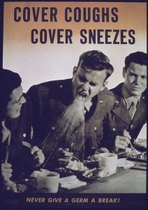 An old poster saying covere coughts, cover sneezes