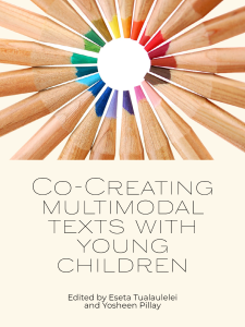 Co-creating Multimodal Texts with Young Children book cover