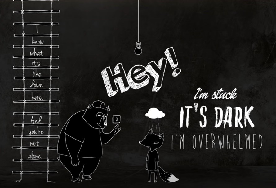 A cartoon of two characters the dark. One says 'Hey, I'm stuck, it's dark and I'm overwhelmed.' The character has a rain cloud pouring overs its head. The other character is next to a ladder that says 'I know what it's like down here and you're not alone.'