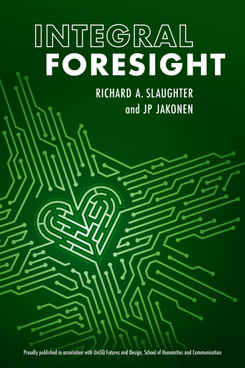 Cover image for Integral foresight and human futures: An introductory anthology